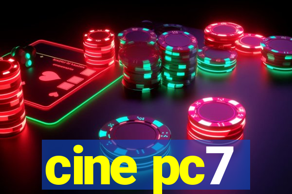 cine pc7