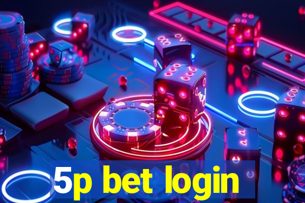 5p bet login