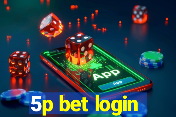 5p bet login