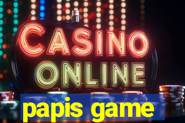 papis game