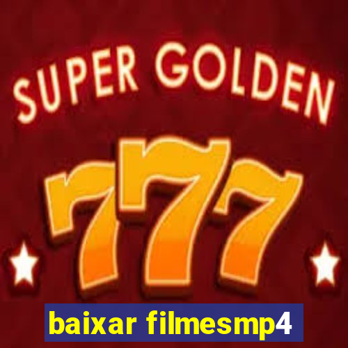 baixar filmesmp4