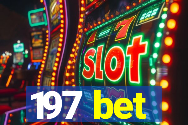 197 bet