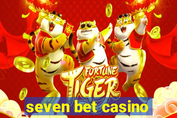 seven bet casino