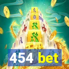 454 bet