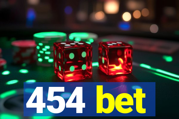 454 bet