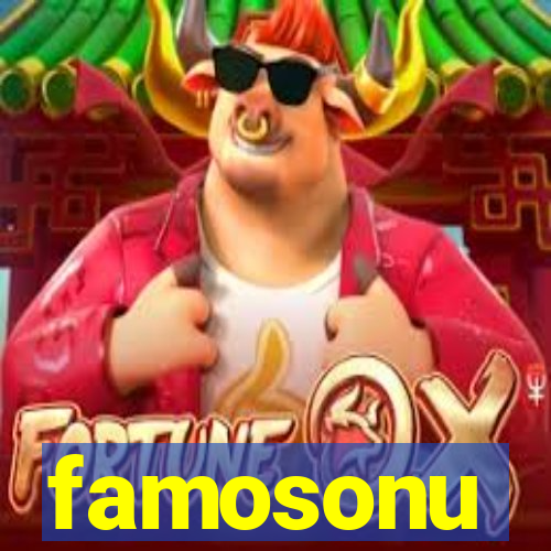 famosonu