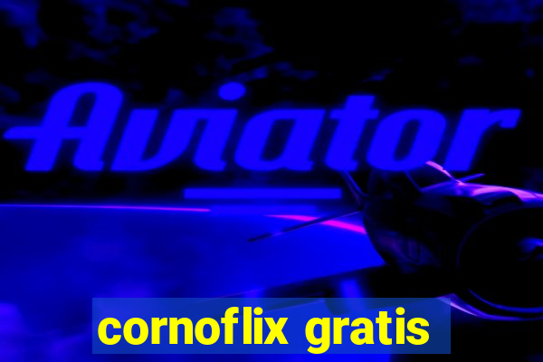 cornoflix gratis