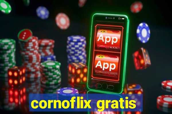 cornoflix gratis