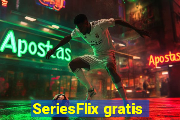 SeriesFlix gratis