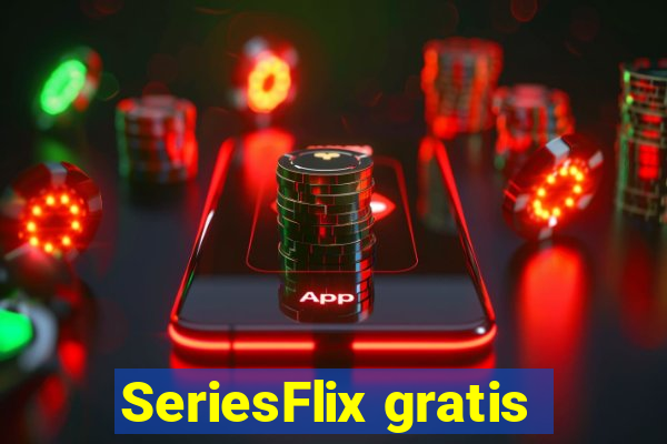 SeriesFlix gratis