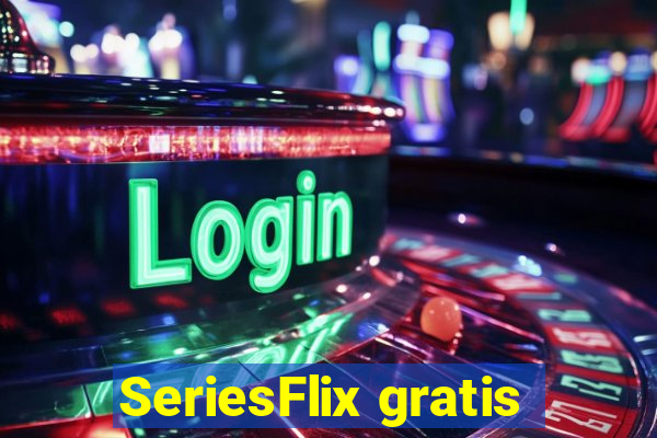 SeriesFlix gratis