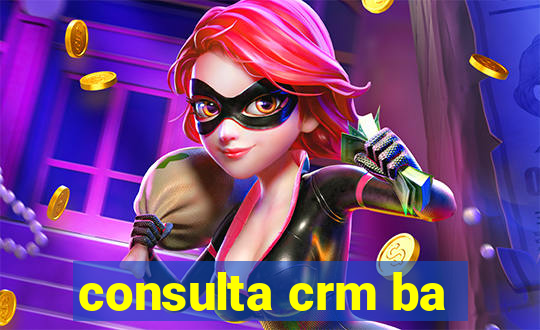 consulta crm ba