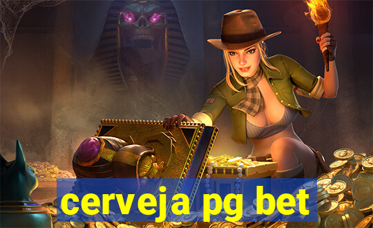 cerveja pg bet