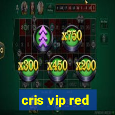 cris vip red