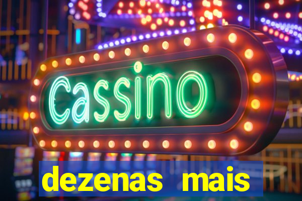 dezenas mais atrasadas na loteria federal
