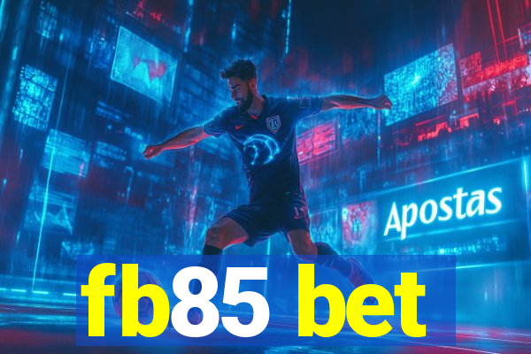 fb85 bet