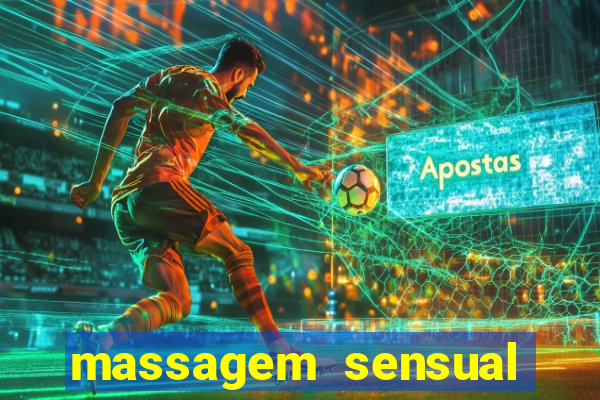 massagem sensual novo hamburgo