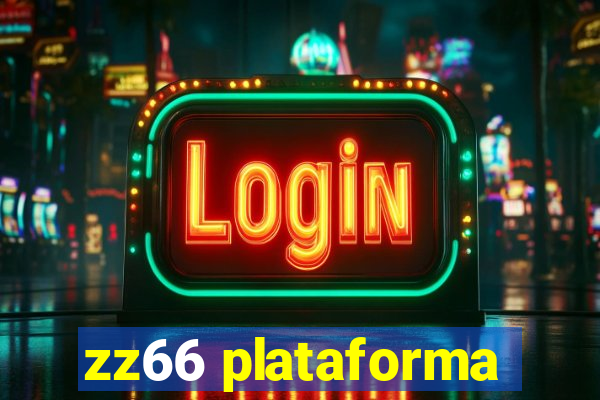 zz66 plataforma