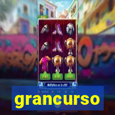 grancurso