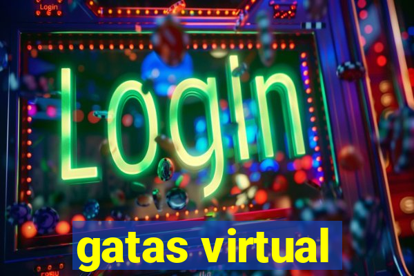 gatas virtual