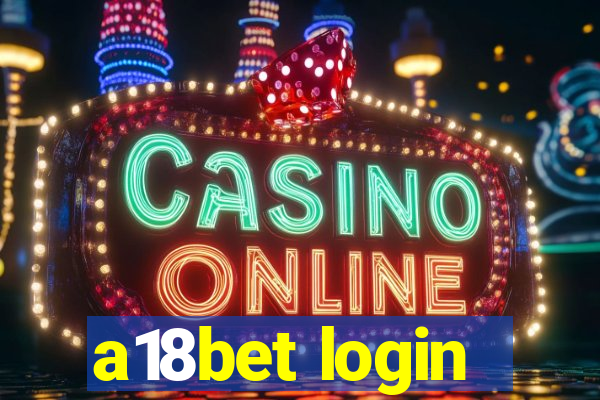 a18bet login