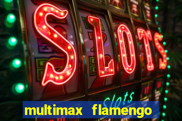 multimax flamengo ao vivo