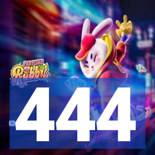 444