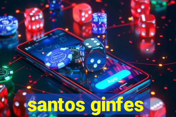 santos ginfes