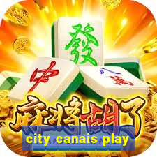 city canais play