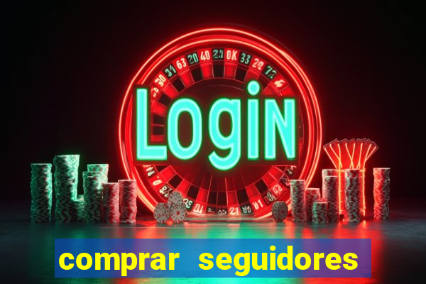 comprar seguidores barato instagram