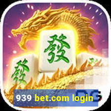 939 bet.com login