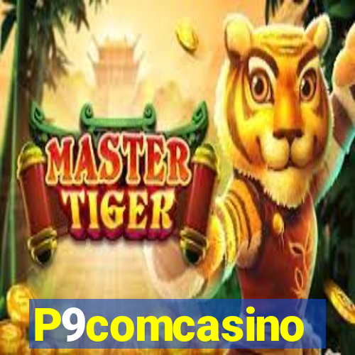 P9comcasino