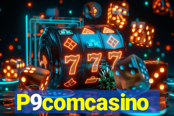 P9comcasino