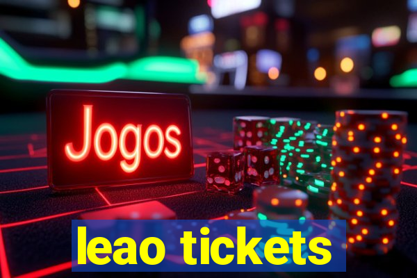 leao tickets