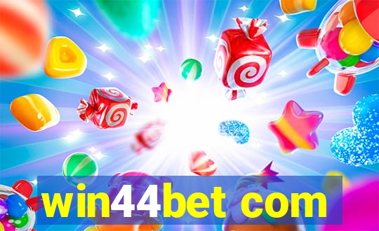 win44bet com