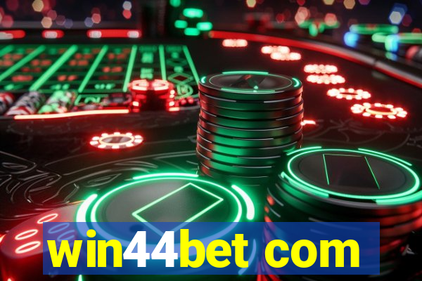 win44bet com