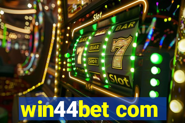 win44bet com