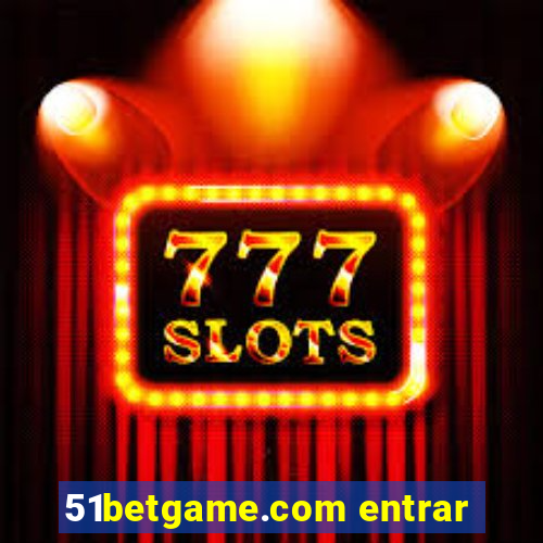 51betgame.com entrar