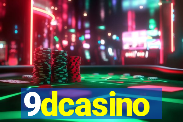 9dcasino