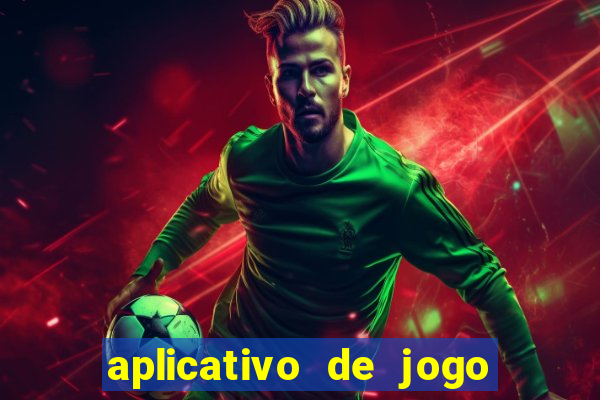 aplicativo de jogo que paga dinheiro de verdade