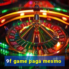 9f game paga mesmo