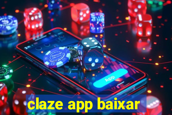 claze app baixar