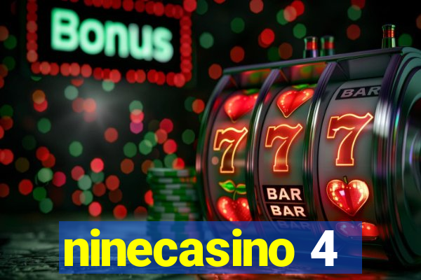 ninecasino 4