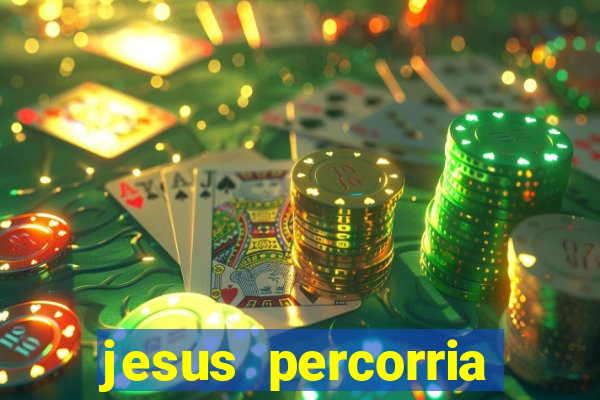 jesus percorria todas as cidades caminho neocatecumenal