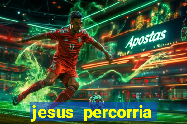 jesus percorria todas as cidades caminho neocatecumenal