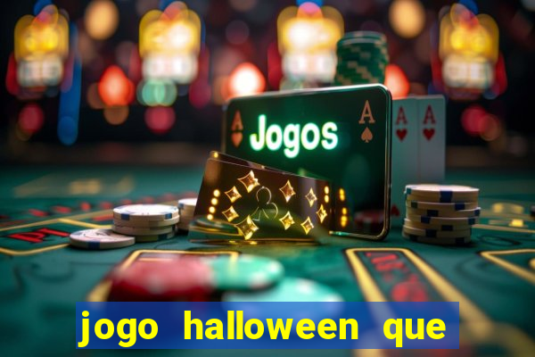 jogo halloween que ganha dinheiro