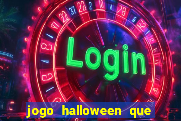 jogo halloween que ganha dinheiro