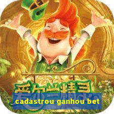 cadastrou ganhou bet