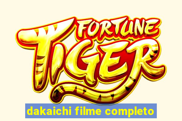 dakaichi filme completo