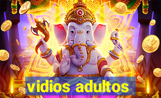 vidios adultos